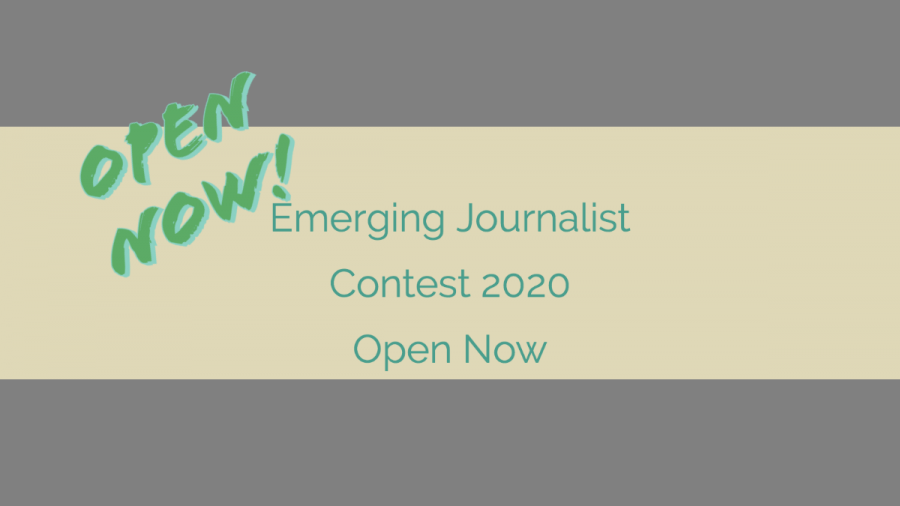 Emerging Journalist Contest - NOW OPEN 2020